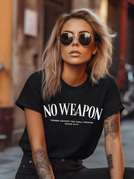 No Weapon Formed Against You Shall Prosper - Unisex | Isaiah 54:17