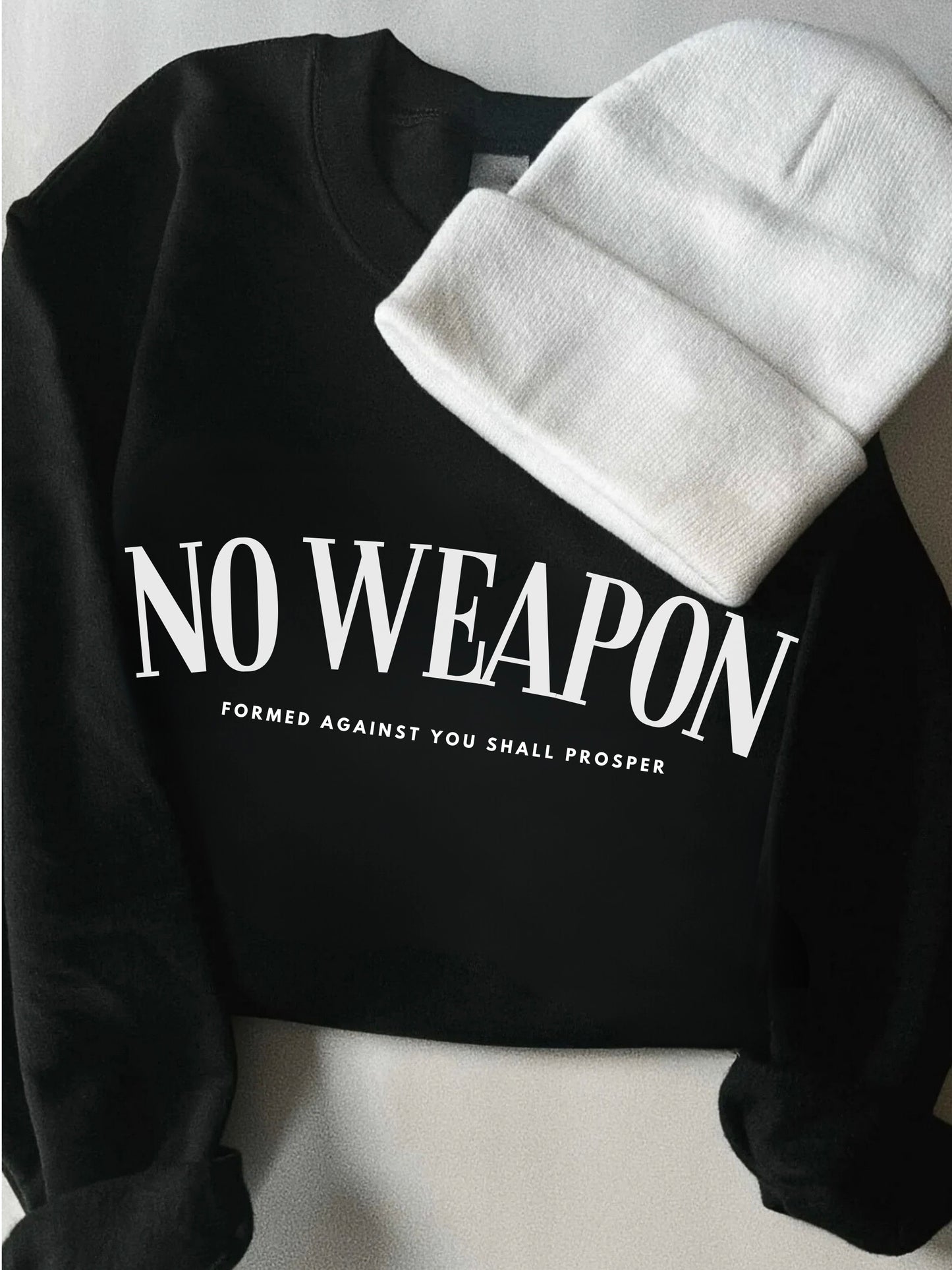 No Weapon Formed Against You Shall Prosper - Unisex | Isaiah 54:17