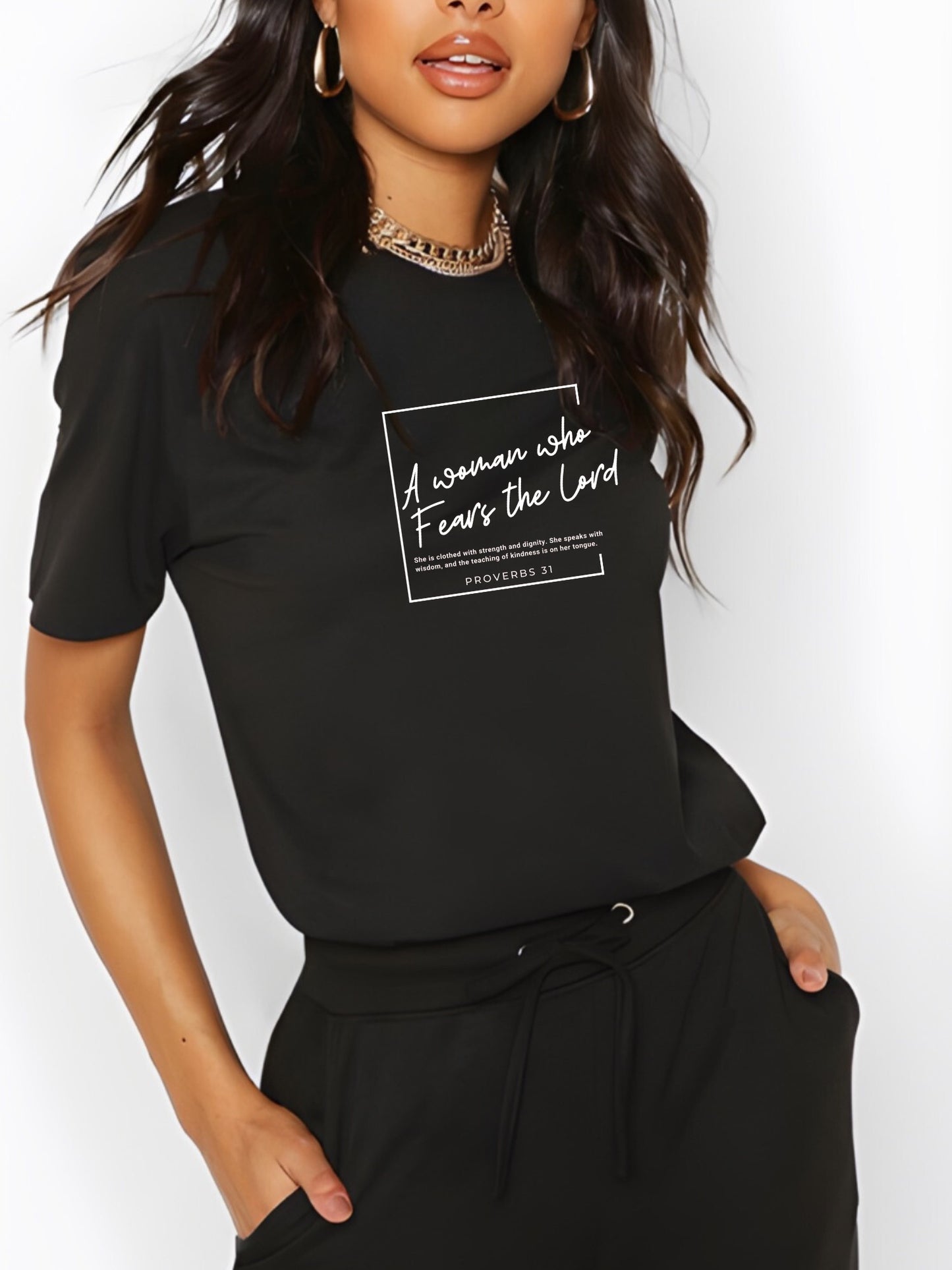 Woman Who Fears The Lord - Christian Clothing